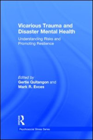 Vicarious Trauma and Disaster Mental Health