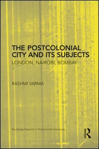 Postcolonial City and its Subjects