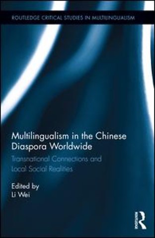 Multilingualism in the Chinese Diaspora Worldwide