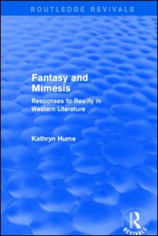 Fantasy and Mimesis (Routledge Revivals)