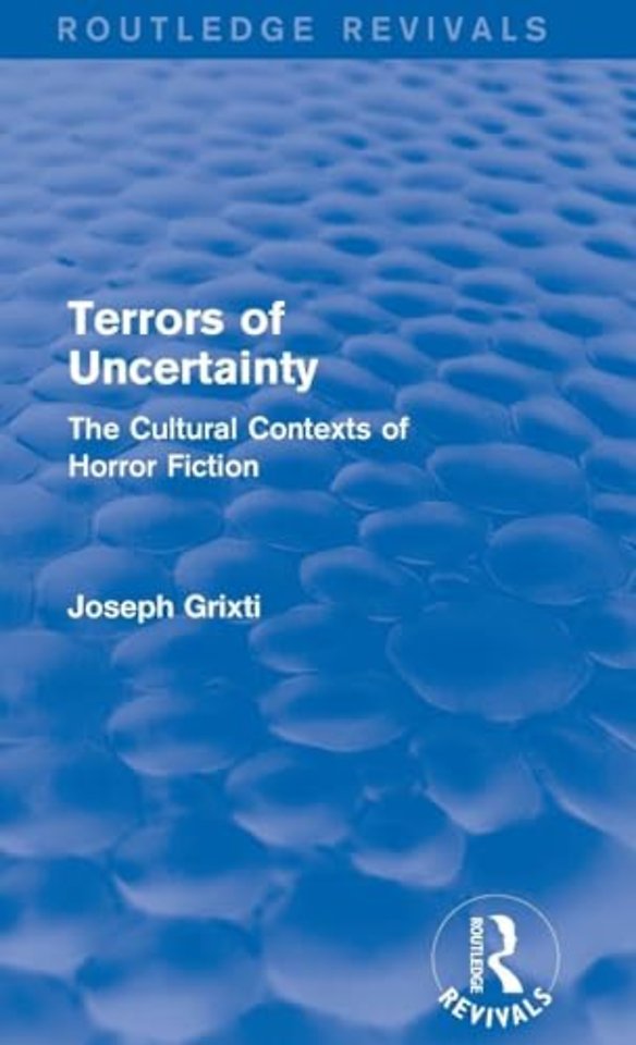 Terrors of Uncertainty (Routledge Revivals)