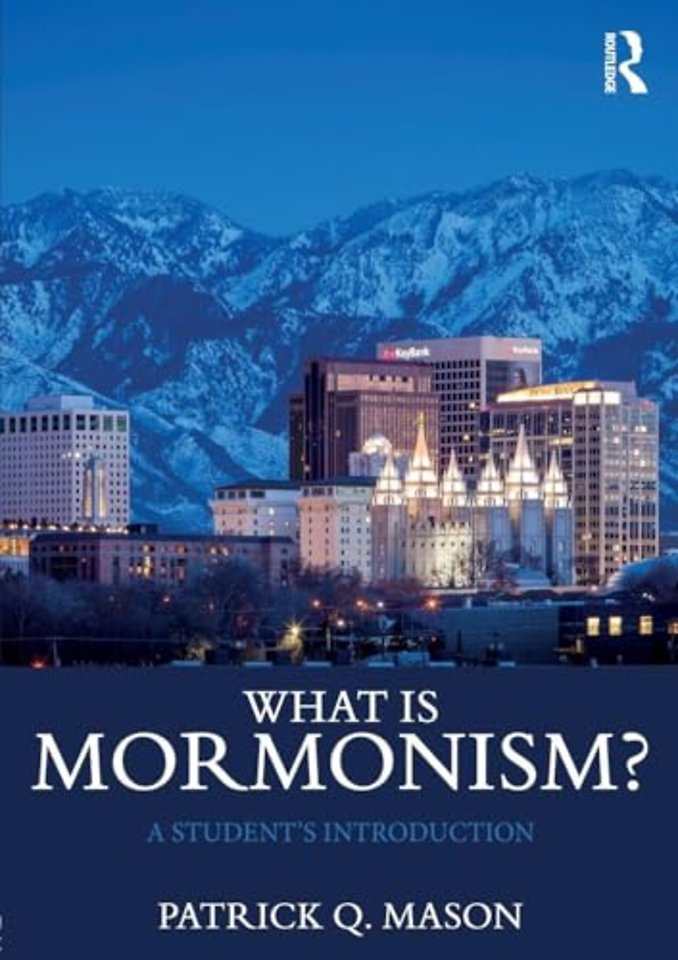 What is Mormonism?