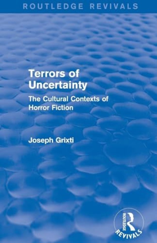 Terrors of Uncertainty (Routledge Revivals)