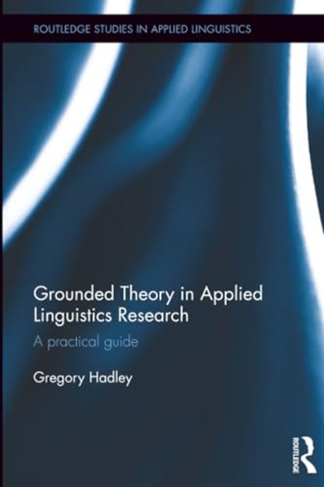 Grounded Theory in Applied Linguistics Research