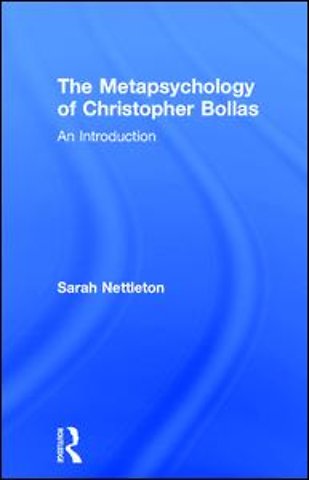 Metapsychology of Christopher Bollas