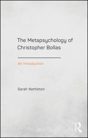 Metapsychology of Christopher Bollas