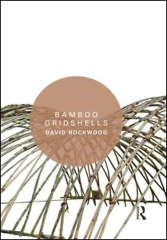 Bamboo Gridshells