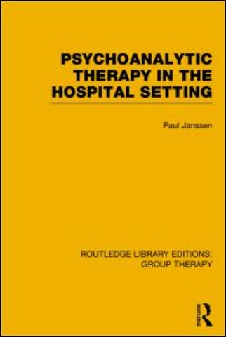 Psychoanalytic Therapy in the Hospital Setting