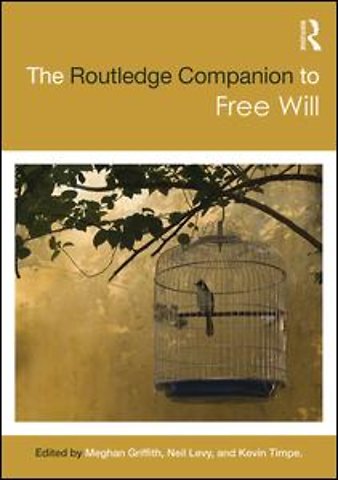 Routledge Companion to Free Will