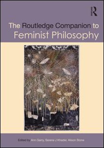 Routledge Companion to Feminist Philosophy