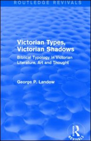 Victorian Types, Victorian Shadows (Routledge Revivals)