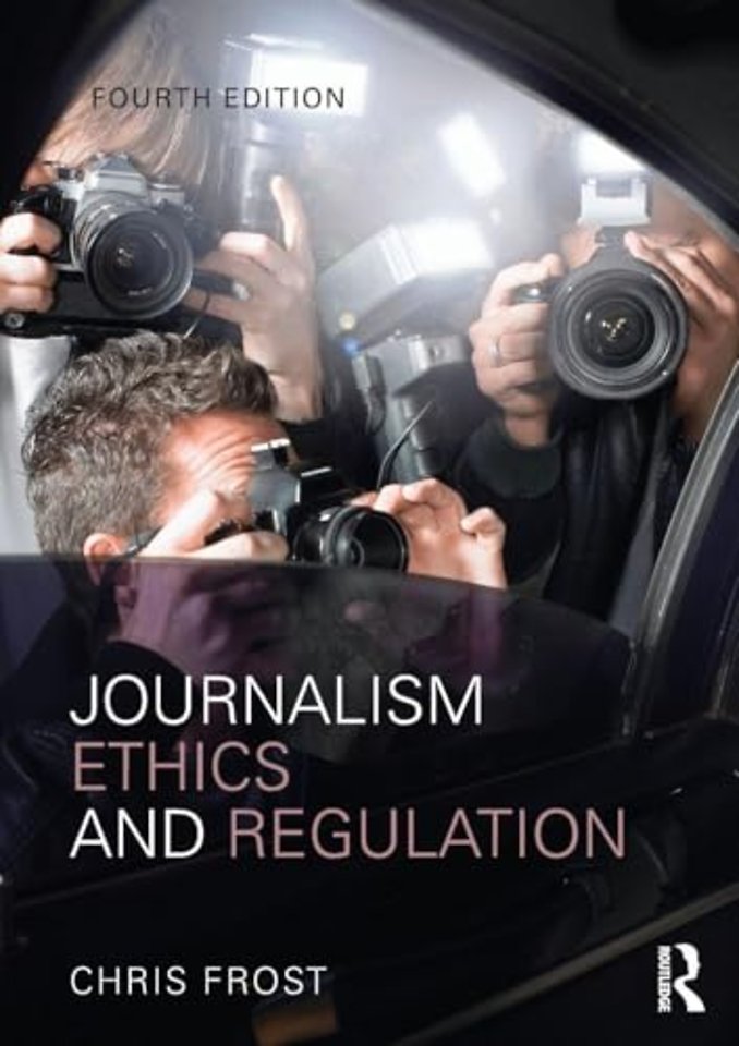Journalism Ethics and Regulation