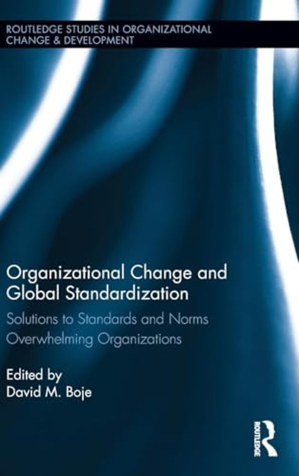 Organizational Change and Global Standardization