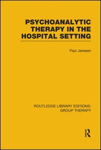 Psychoanalytic Therapy in the Hospital Setting