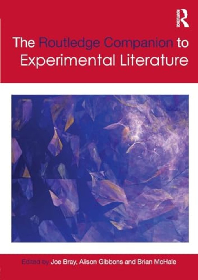 Routledge Companion to Experimental Literature