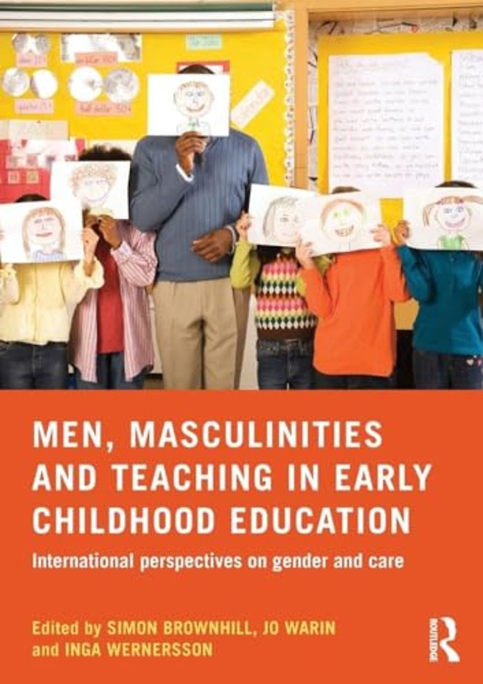 Men, Masculinities and Teaching in Early Childhood Education