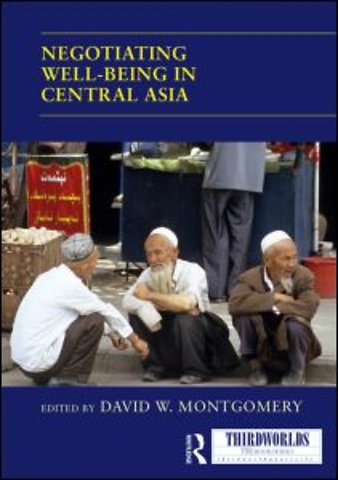 Negotiating Well-being in Central Asia
