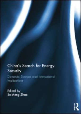 China’s Search for Energy Security