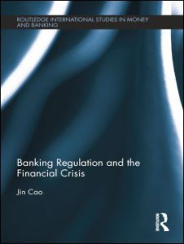 Banking Regulation and the Financial Crisis
