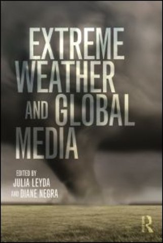 Extreme Weather and Global Media