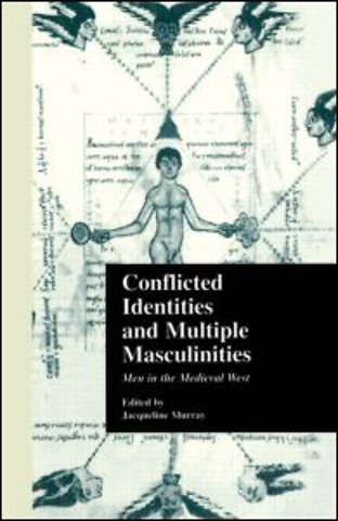 Conflicted Identities and Multiple Masculinities