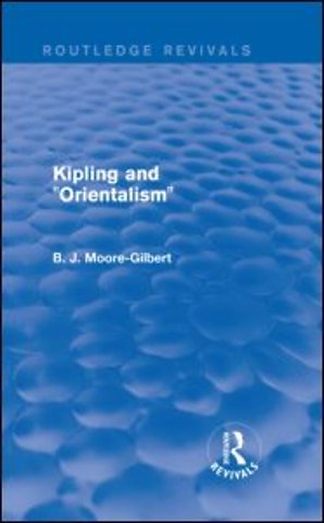 Kipling and Orientalism (Routledge Revivals)