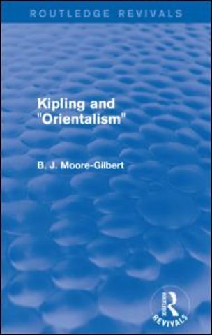 Kipling and Orientalism (Routledge Revivals)