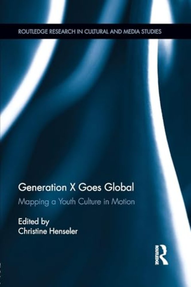 Generation X Goes Global