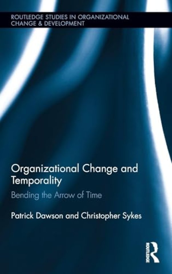 Organizational Change and Temporality