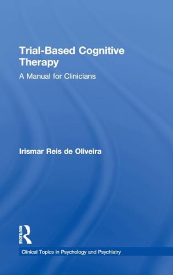 Trial-Based Cognitive Therapy