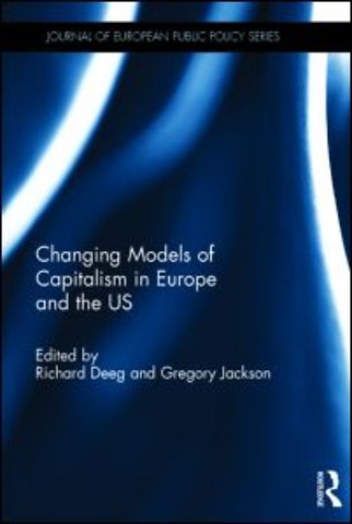 Changing Models of Capitalism in Europe and the U.S.