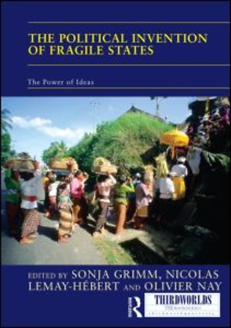 Political Invention of Fragile States