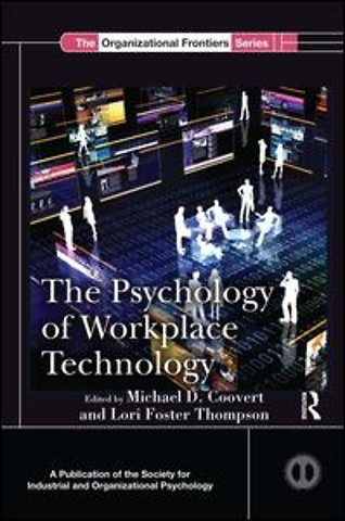 Psychology of Workplace Technology