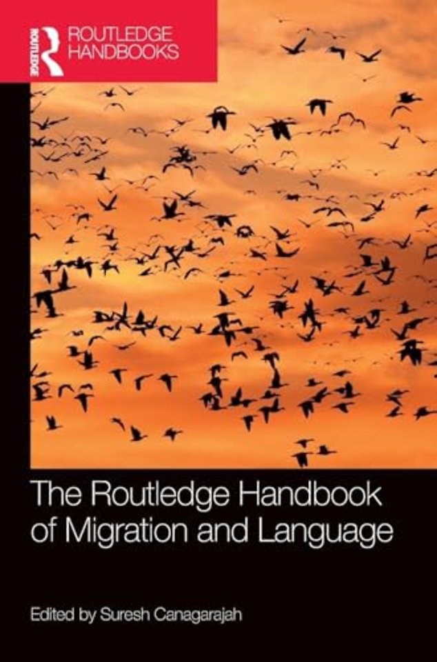 Routledge Handbook of Migration and Language