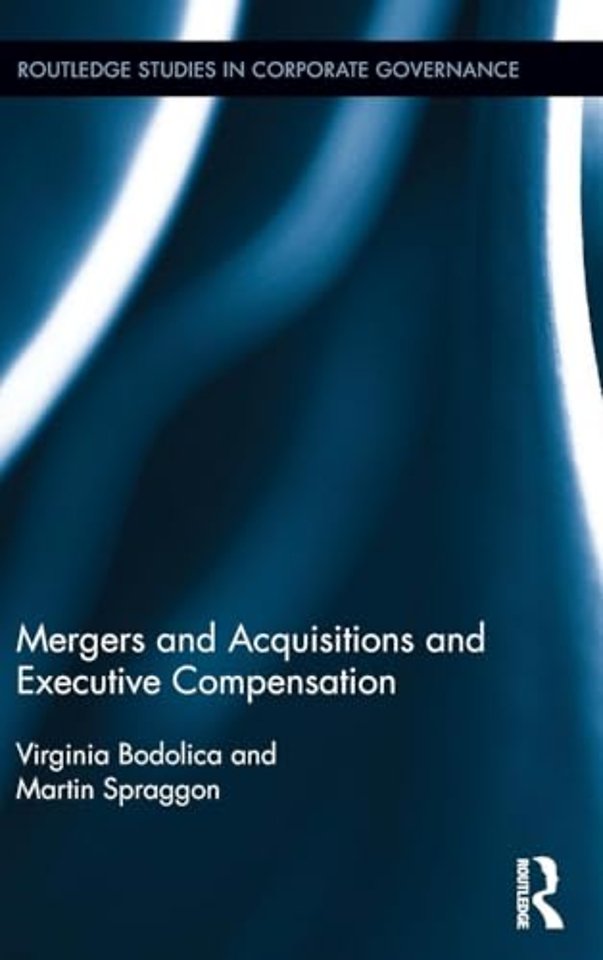 Mergers and Acquisitions and Executive Compensation
