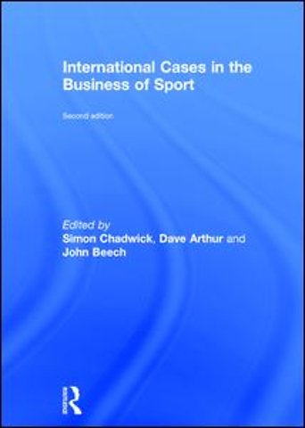 International Cases in the Business of Sport