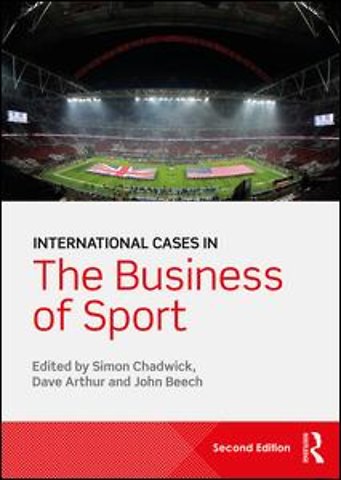 International Cases in the Business of Sport