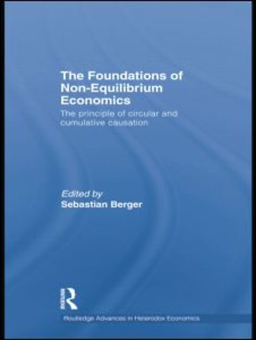 Foundations of Non-Equilibrium Economics