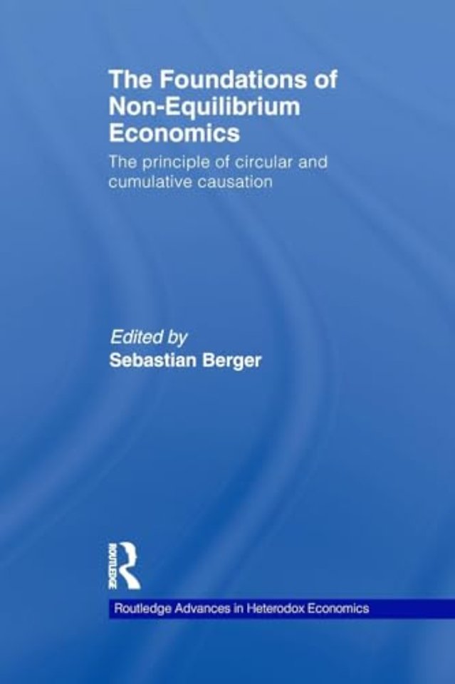 Foundations of Non-Equilibrium Economics