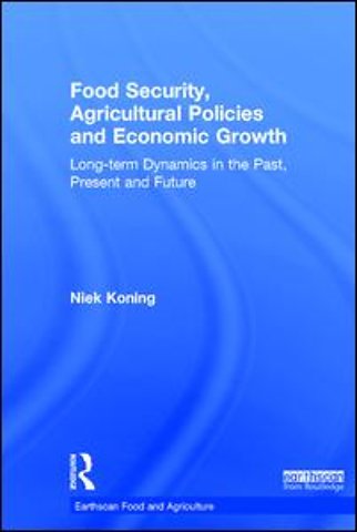 Food Security, Agricultural Policies and Economic Growth