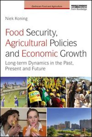 Food Security, Agricultural Policies and Economic Growth