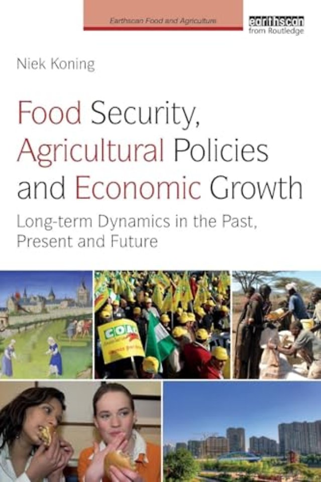 Food Security, Agricultural Policies and Economic Growth