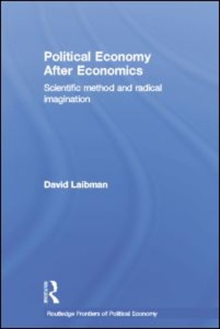 Political Economy After Economics