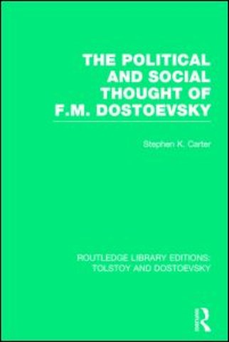 Political and Social Thought of F.M. Dostoevsky