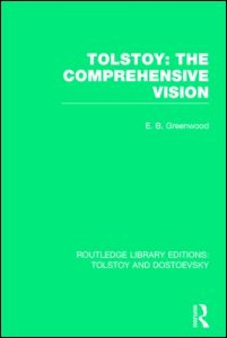 Tolstoy: The Comprehensive Vision