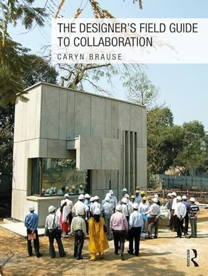 Designer's Field Guide to Collaboration