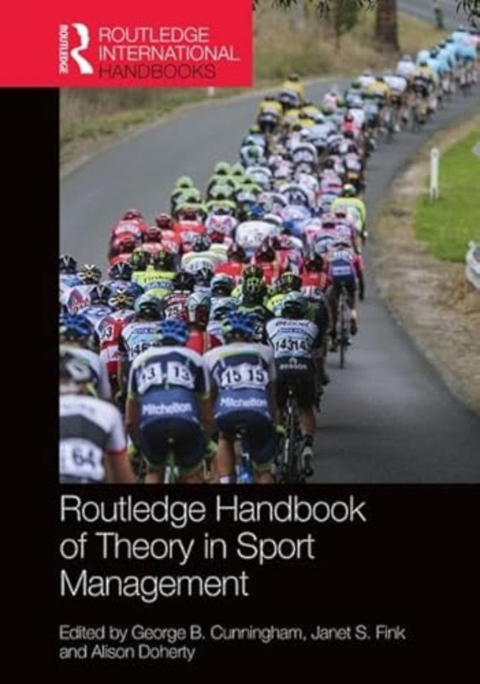Routledge Handbook of Theory in Sport Management