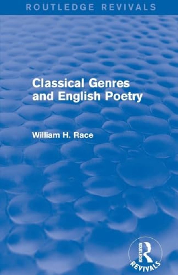 Classical Genres and English Poetry (Routledge Revivals)