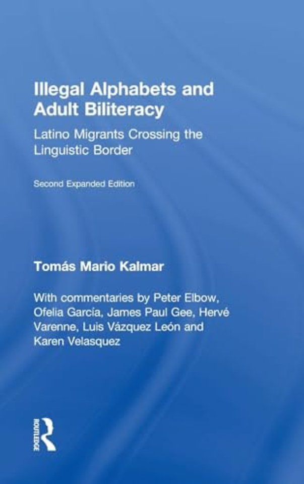 Illegal Alphabets and Adult Biliteracy