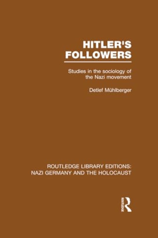 Hitler's Followers (RLE Nazi Germany & Holocaust)